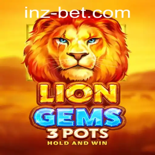 Exploring the Exciting World of LionGems3pots with Inzbet
